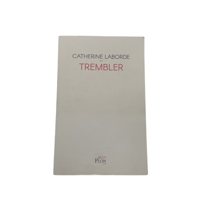 Trembler - Catherine Laborde