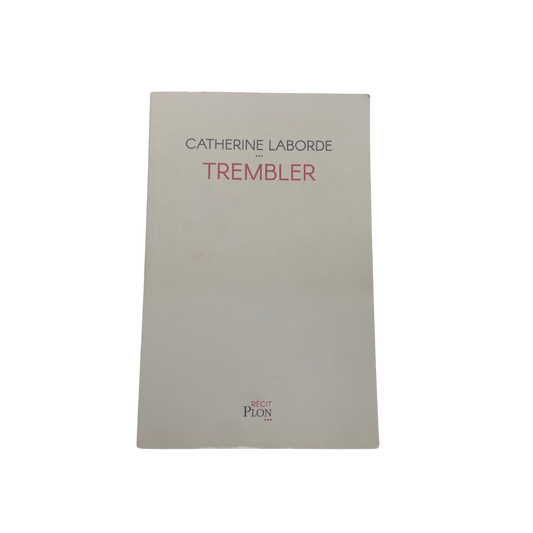 Trembler - Catherine Laborde