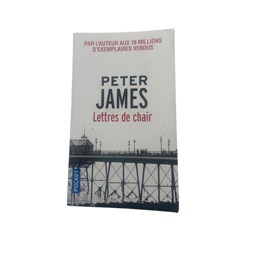 Lettres de chair - Peter James