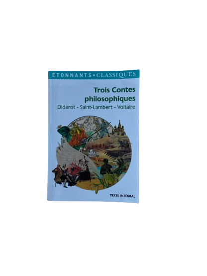 Trois contes philosophiques - Diderot, Saint-Lambert, Voltaire