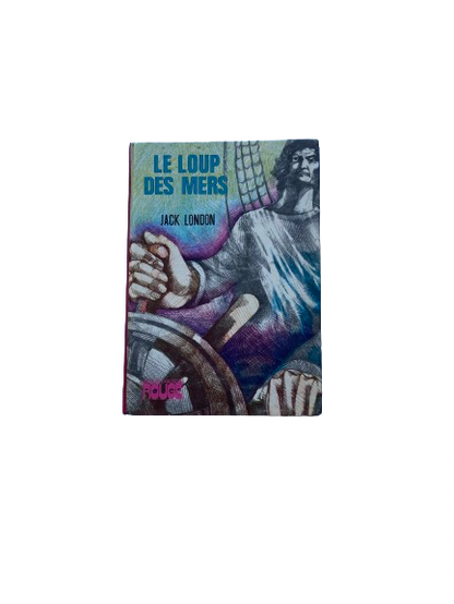 Le loup des mers - Jack London