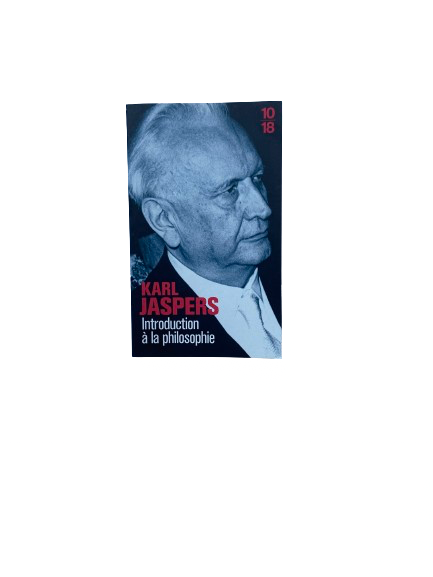 Introduction à la philosophie - Karl Jaspers