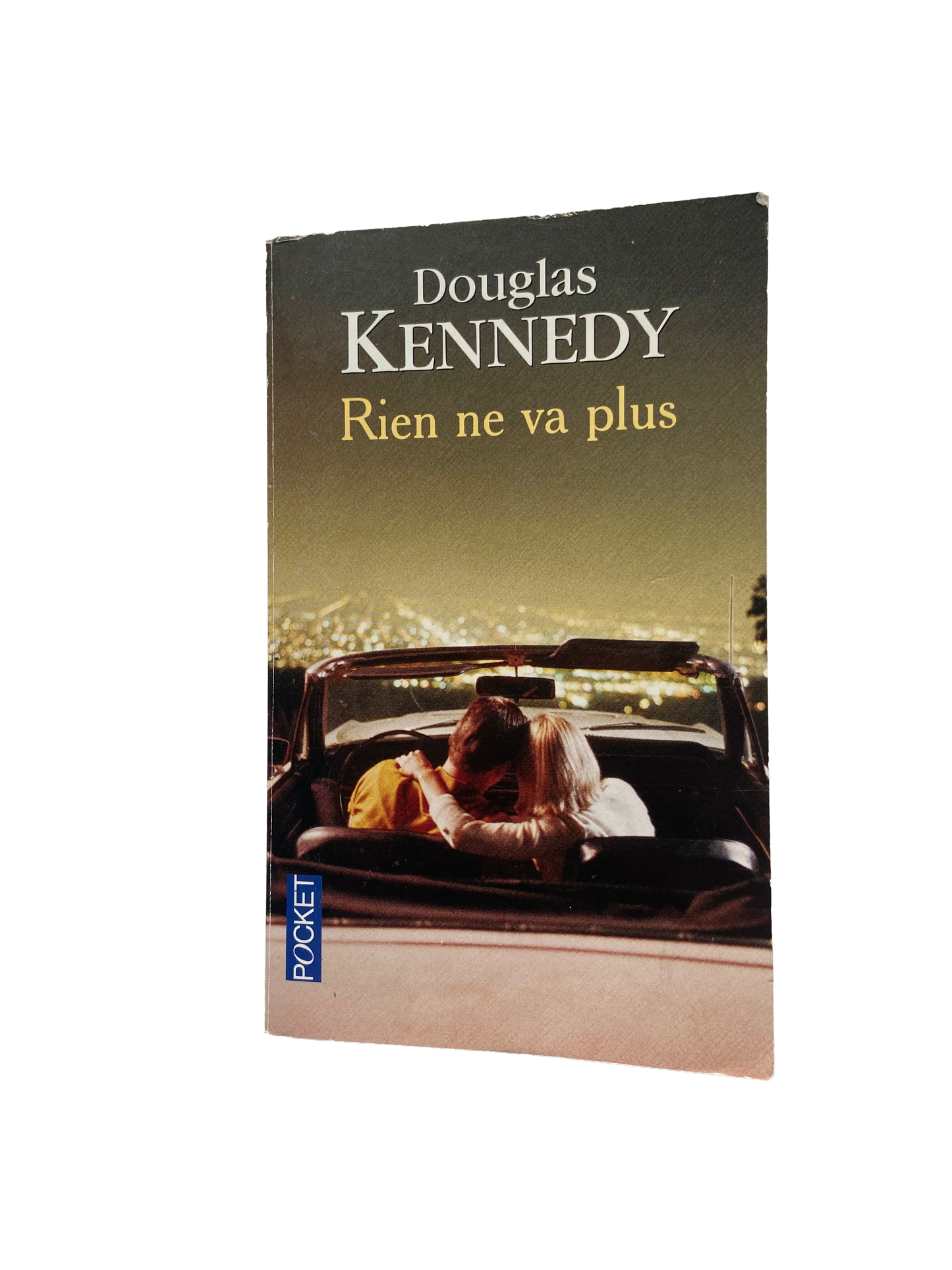 Rien ne va plus - Douglas Kennedy