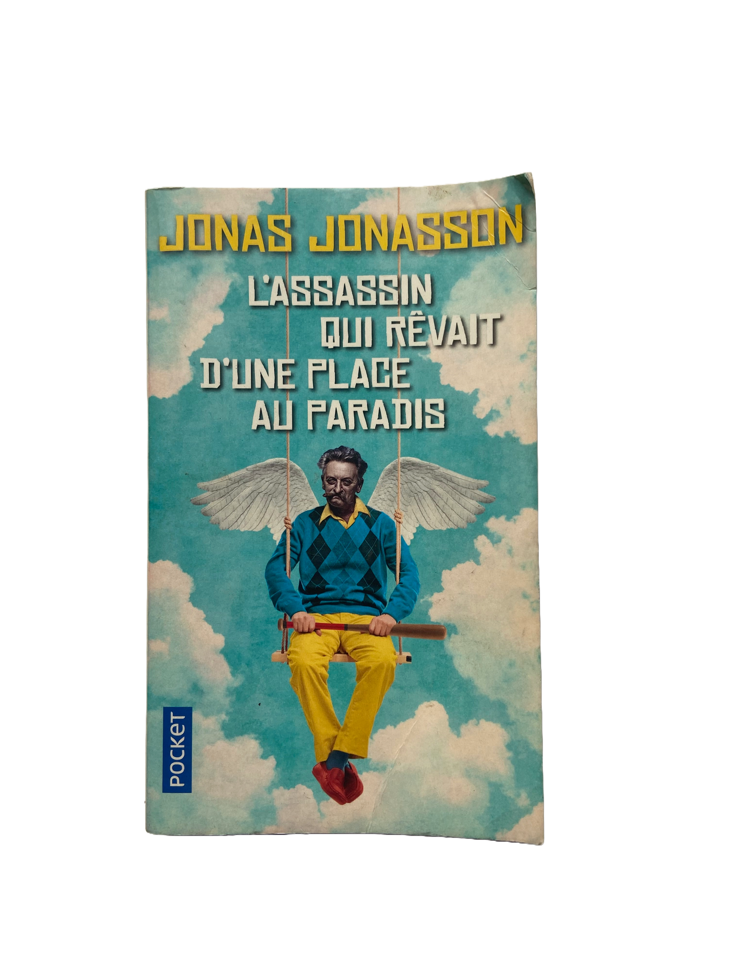 L'assassin qui rêvait d'une place au paradis - Jonas Jonasson