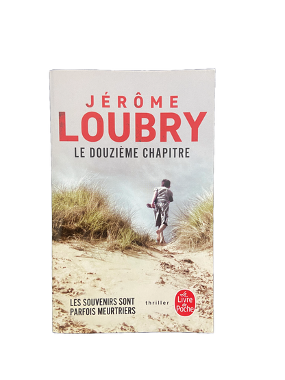 Le douzième chapitre - Jérôme Loubry