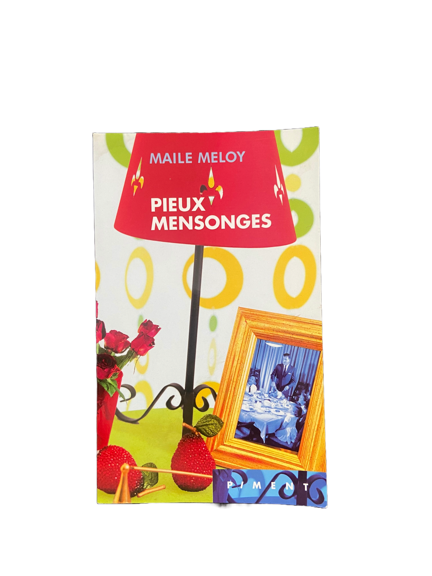 Pieux mensonges - Maile Meloy