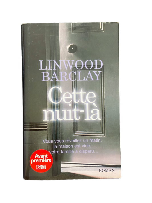 Cette nuit-là - Linwood Barclay