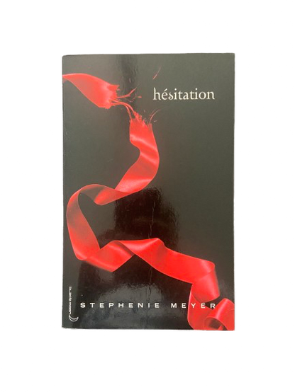 Hésitation (Tome 3, Twilight) - Stephenie Meyer