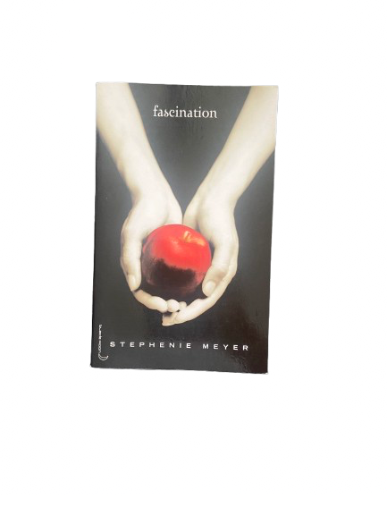 Fascination (Tome 1, Twilight) - Stephenie Meyer