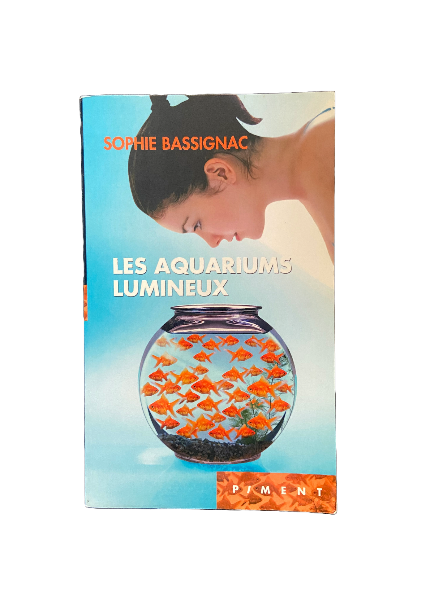 Les aquariums lumineux - Sophie Bassignac