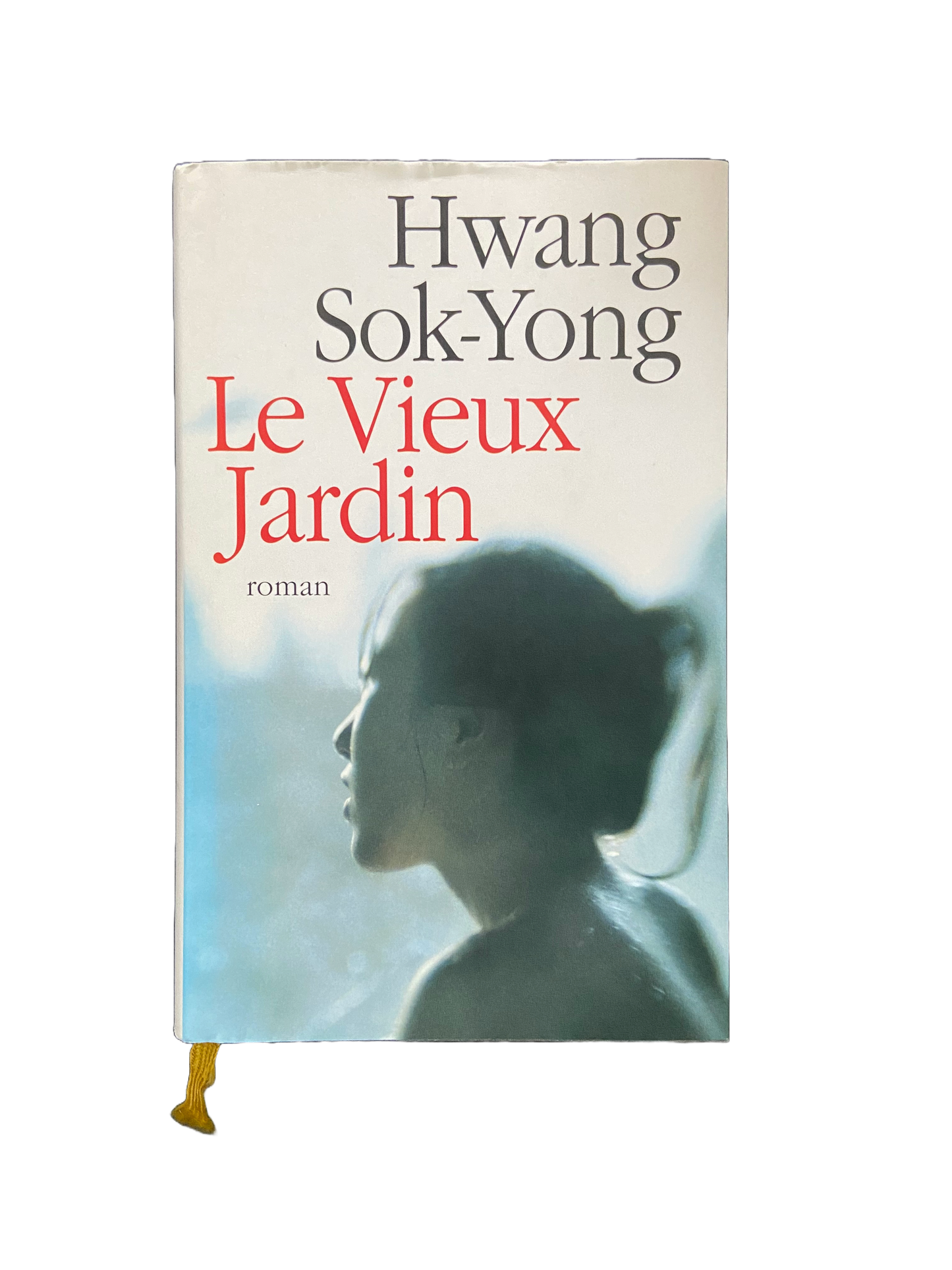 Le Vieux Jardin - Hwang Sok-Yong