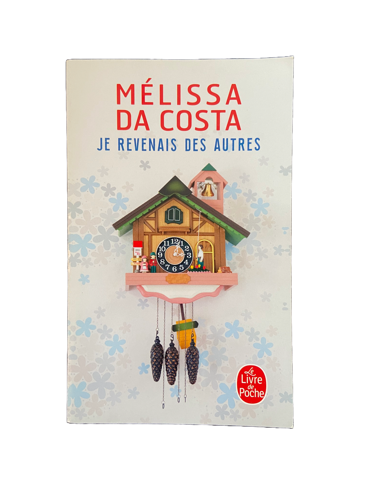 Je revenais des autres - Mélissa Da Costa