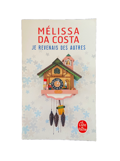 Je revenais des autres - Mélissa Da Costa