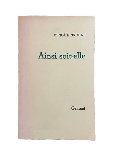 Ainsi soit-elle - Benoîte Groult