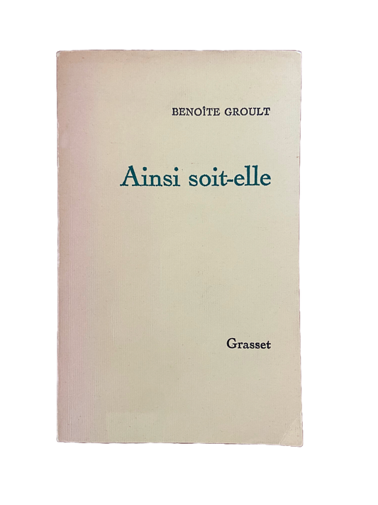 Ainsi soit-elle - Benoîte Groult