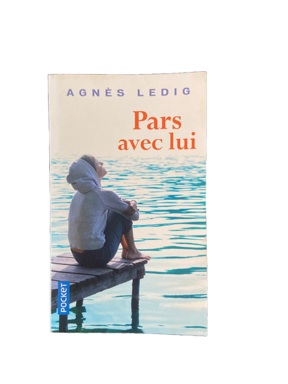 Pars avec lui - Agnès Ledig