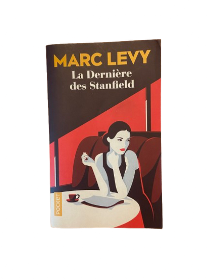 La Dernière des Stanfield - Marc Lévy