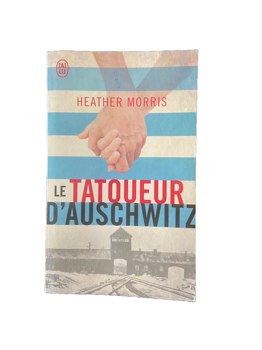 Le Tatoueur d'Auschwitz - Heather Morris