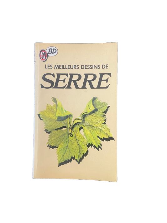 Les meilleurs dessins de Serre - Claude Serre