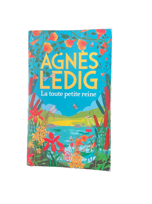 La toute petite reine - Agnès Ledig